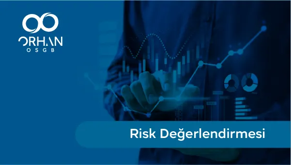 Risk Değerlendirmesi